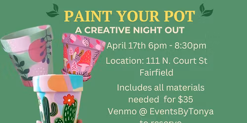 Paint Your Pot - A Creative Night Out!