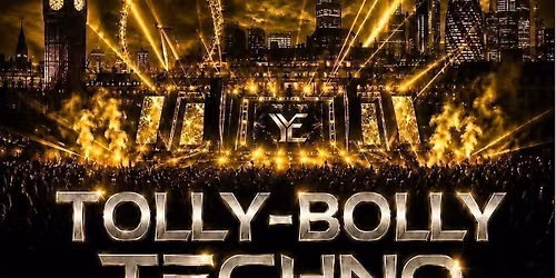 Tolly-Bolly Techno night 