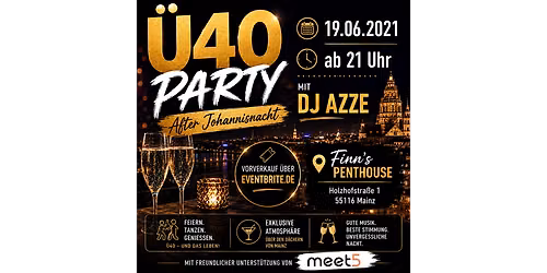 DIE \u00dc40 PARTY \u00dcBER DEN D\u00c4CHERN VON MAINZ | Mainzer Johannisnacht-Afterparty