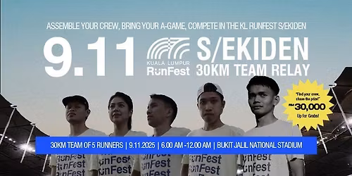 Kuala Lumpur RunFest - S\/Ekiden 30km Team Relay 2025