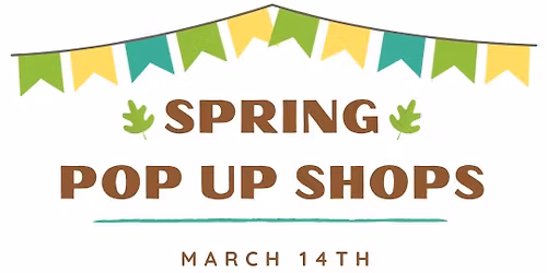 Spring Pop Up Shops @ GROW HUB