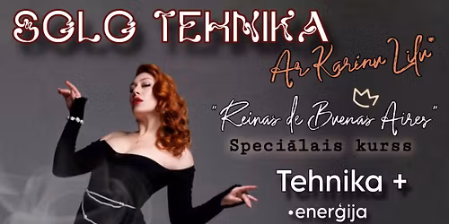 Solo Tehnika ar Karinu Lilu: \u201cReyes de BsAs\u201d