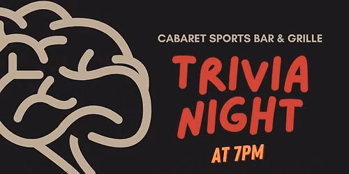 TRIVIA NIGHT AT CAB