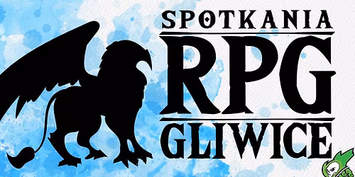 Gliwickie Spotkania RPG Wakacyjna Sobota z Erpegami