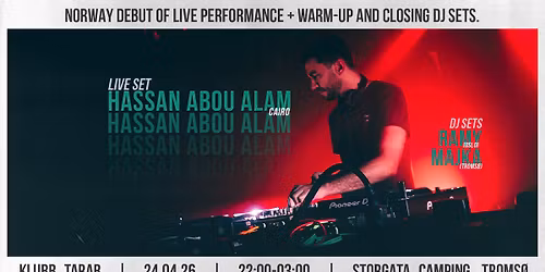 Hassan Abou Alam (live) + Ramy (dj) + Majka (dj)