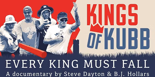 The World Premiere of "Kings of Kubb"