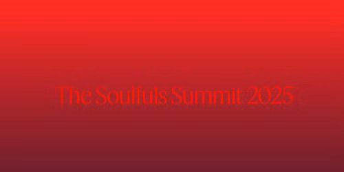 The Soulfuls Summit - Her Future - Change Powered by Women