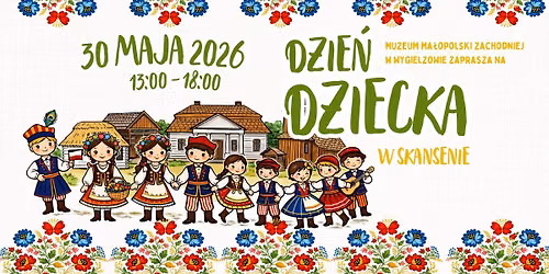 Dzie\u0144 Dziecka w Skansenie