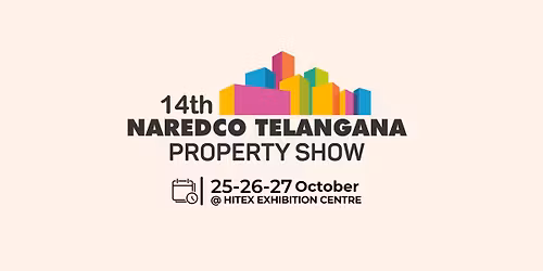 NAREDCO Telangana Property Show 2024