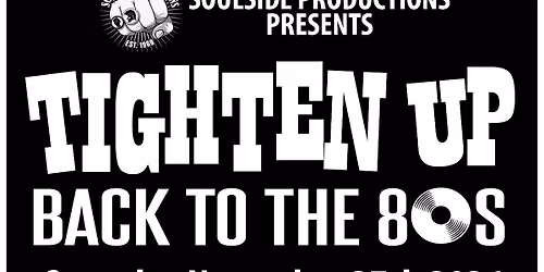 Tighten Up - 80s Dance Party - No cover