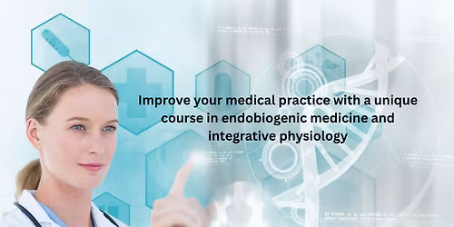 INTERNATIONAL PHYSICIAN \/ PHARMACIST TRAINING IN INTEGRATIVE PHYSIOLOGY AND ENDOBIOGENY