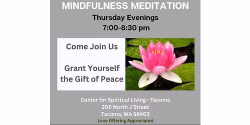 Mindfulness Meditation at Center for Spiritual Living - Tacoma