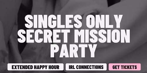 \ud83d\udd0dThursday | Singles Only Secret Mission Party | Cocoa, FL