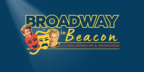 Broadway in Beacon 14+