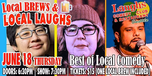 Comedy Show: Local Brews & Local Laughs Seattle's finest, a pint & a mic.