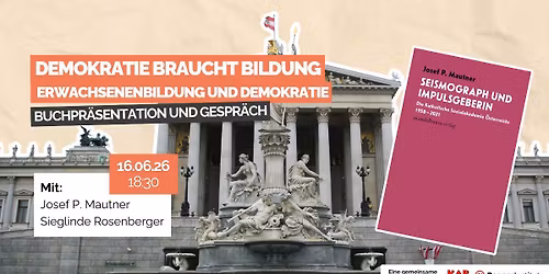 Demokratie braucht Bildung - Erwachsenenbildung und Demokratie