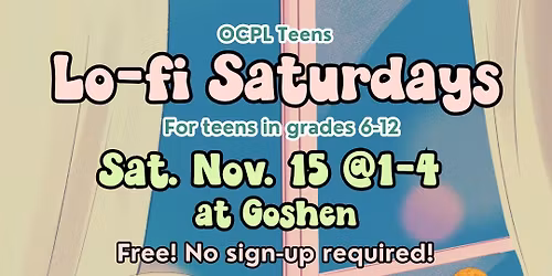 Teen Lo-Fi Saturdays Goshen