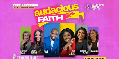 Audacious Faith 2026 | Balance Living Women's Conference | It's FREEEE