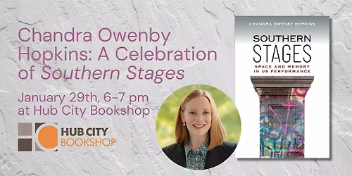 Chandra Hopkins: A Celebration of Southern Stages