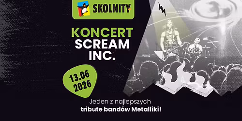 Koncert zespo\u0142u Scream Inc.czyli jednego z najlepszych coverband\u00f3w Metallicki!