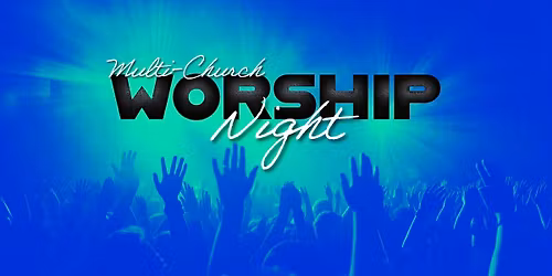Multi-Church Worship Night