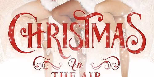 Christmas In The Air at Beau Rivage Theatre