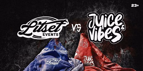 LITSET VS JUICE&VIBES