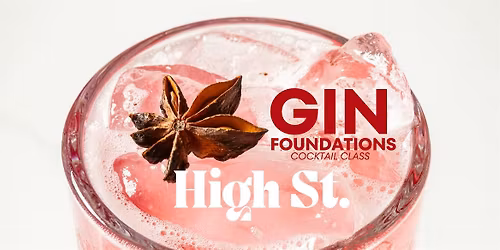 Gin Foundations: Cocktail Class