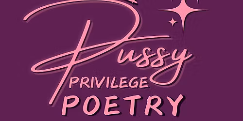 Pussy Privilege - A Pretty Privilege ALT PRIDE event and Surgery Fundraiser