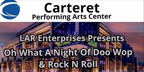 Oh What A Night of Doo Wop Rock N Roll at State Theatre Easton