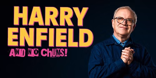 Harry Enfield and No Chums at Vaillant Live
