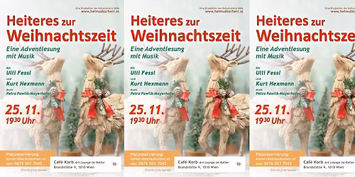 "HEITERES ZUR WEIHNACHTSZEIT" mit Ulli FESSL & Kurt HEXMANN + Petra PAWLIK-MAYERHOFER (Piano)
