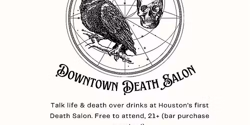 Downtown Death Salon \u2014 a Happy Hour For Talking About Death! (21+)