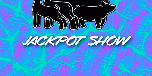 Battle For The Blue Jackpot Show (2nd Annual)