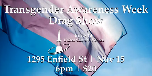 Transgender Awareness Week Drag Show