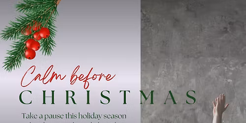 Calm Before Christmas Yoga Event