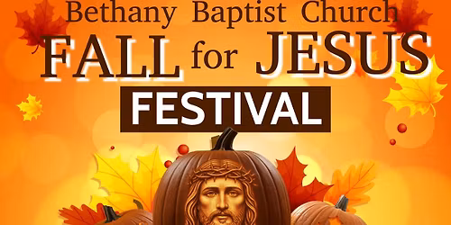 Bethany Baptist Church Fall Festival