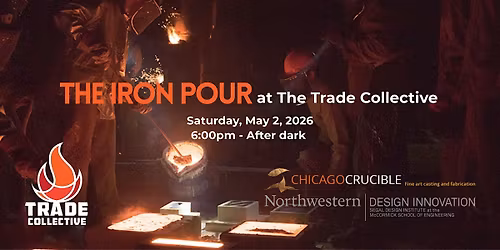 The Iron Pour at The Trade Collective