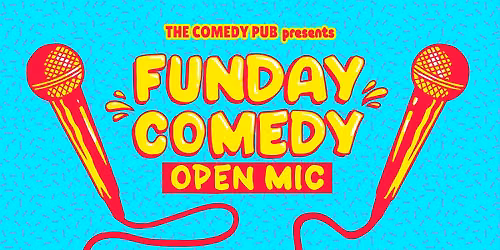 Funday English Stand Up Comedy Open Mic @The.Comedy.Pub
