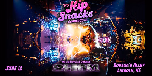 The Hip Snacks with Gleam and Hot Dealers LIVE at Bodega's Alley