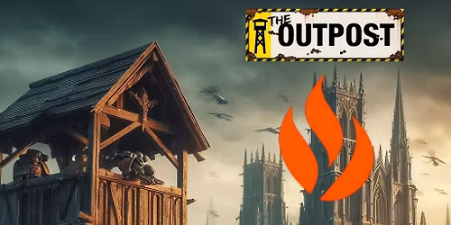 Wednesday Warfare at The Outpost