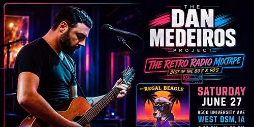 The DAN MEDEIROS Project - LIVE @ The REGAL BEAGLE (West DSM) - JUNE 27