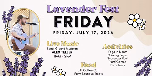 Lavender Fest Friday