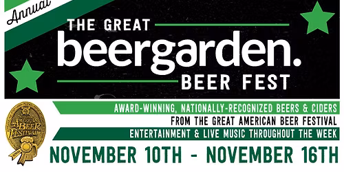 Annual Great Beergarden Beer Fest: November 10-16, 2025
