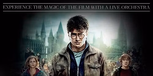 Harry Potter And The Deathly Hallows\u2122 Part 2 in Concert