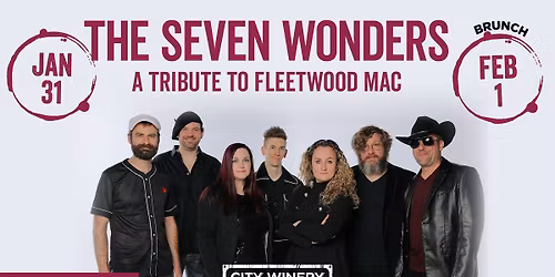 The Seven Wonders - A Tribute to Fleetwood Mac (Evening and Brunch!)