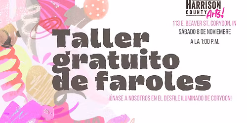 Free Lantern Workshop - SPANISH ESPANOL - Create. Shine. Celebrate with HCA Light up Corydon Parade