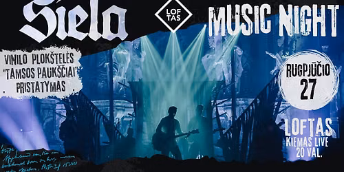SIELA Music Night | LOFTAS Kiemas live