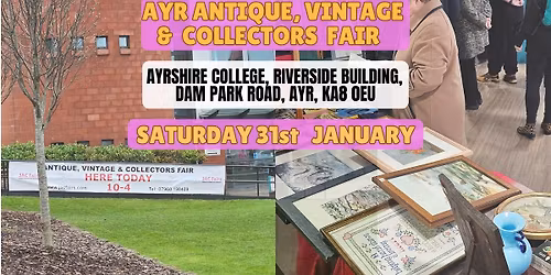 Ayr Antique, Vintage & Collectors Fair- January Event!
