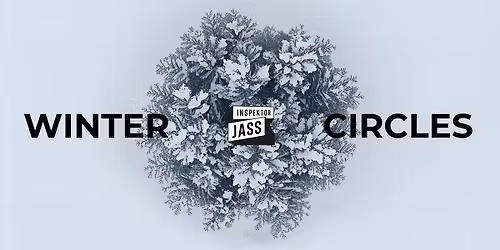 Inspektor Jass na tropie, czyli jazz z histori\u0105 w tle: Winter Circles